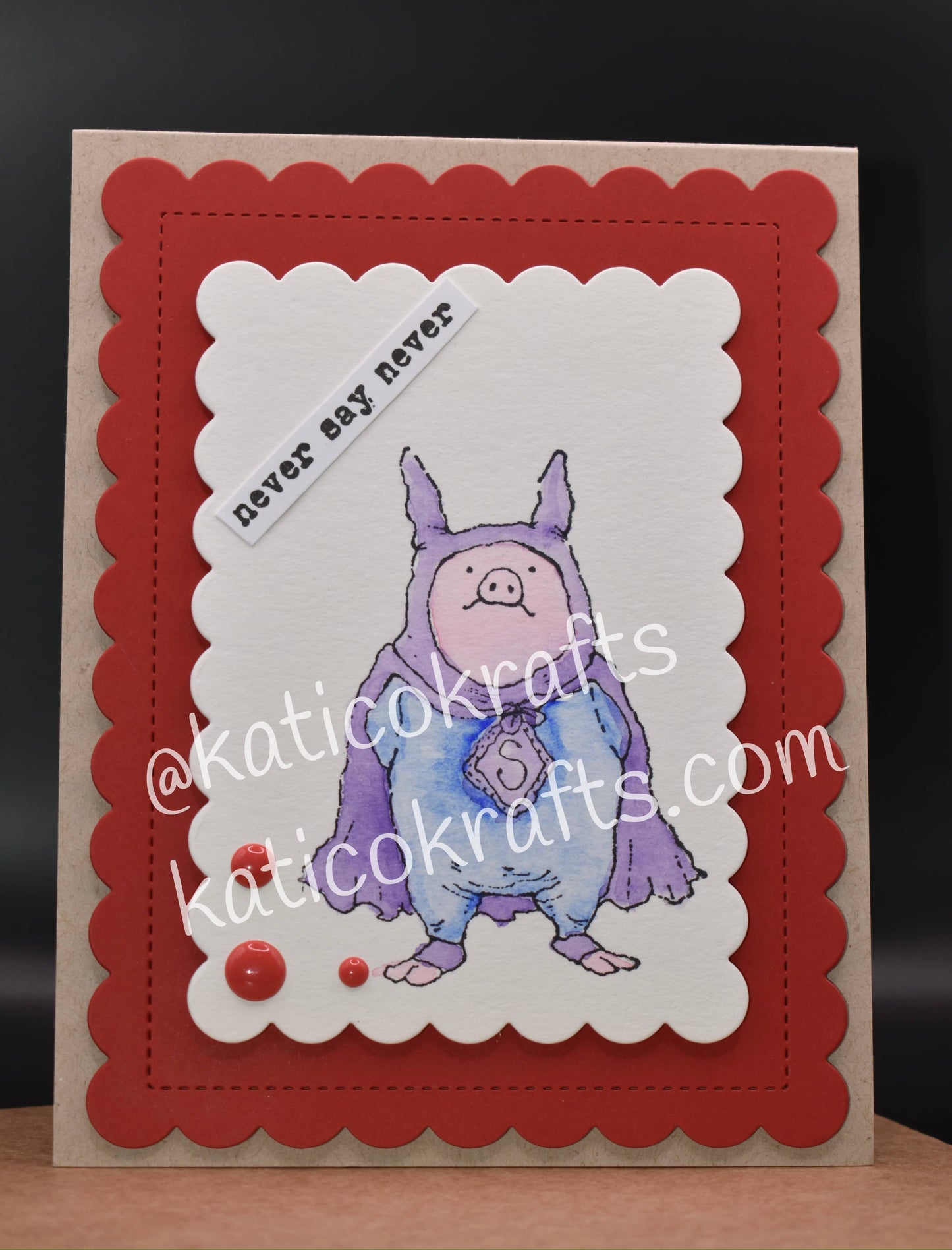 Never Say Never Card