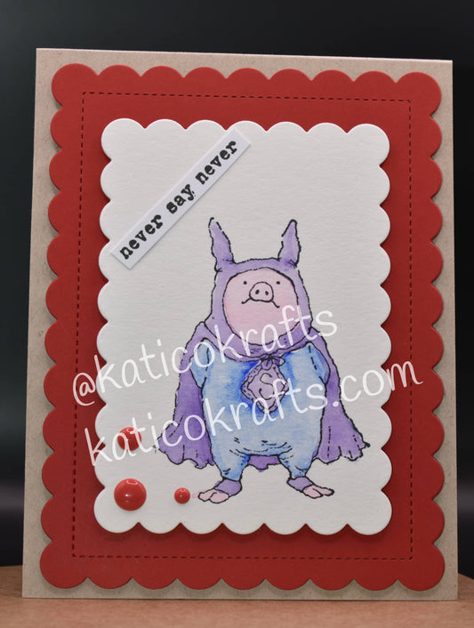 Never Say Never Card