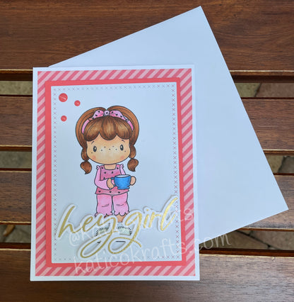 Hey Girl Card