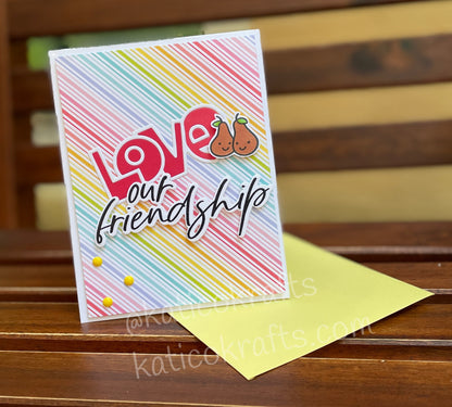 Love Our Friendship Card