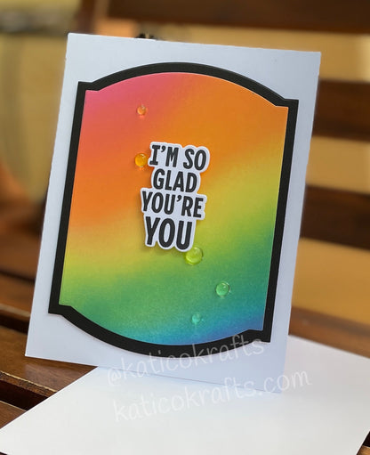 I’m So Glad You’re You