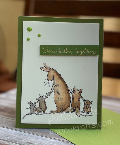 We’re Better Together Card