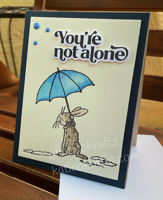 You’re Not Alone