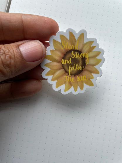 Stand Strong Sunflower Vinyl Sticker