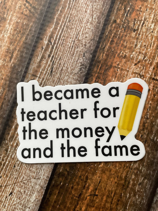 Money and Fame Teacher with pencil Vinyl Sticker