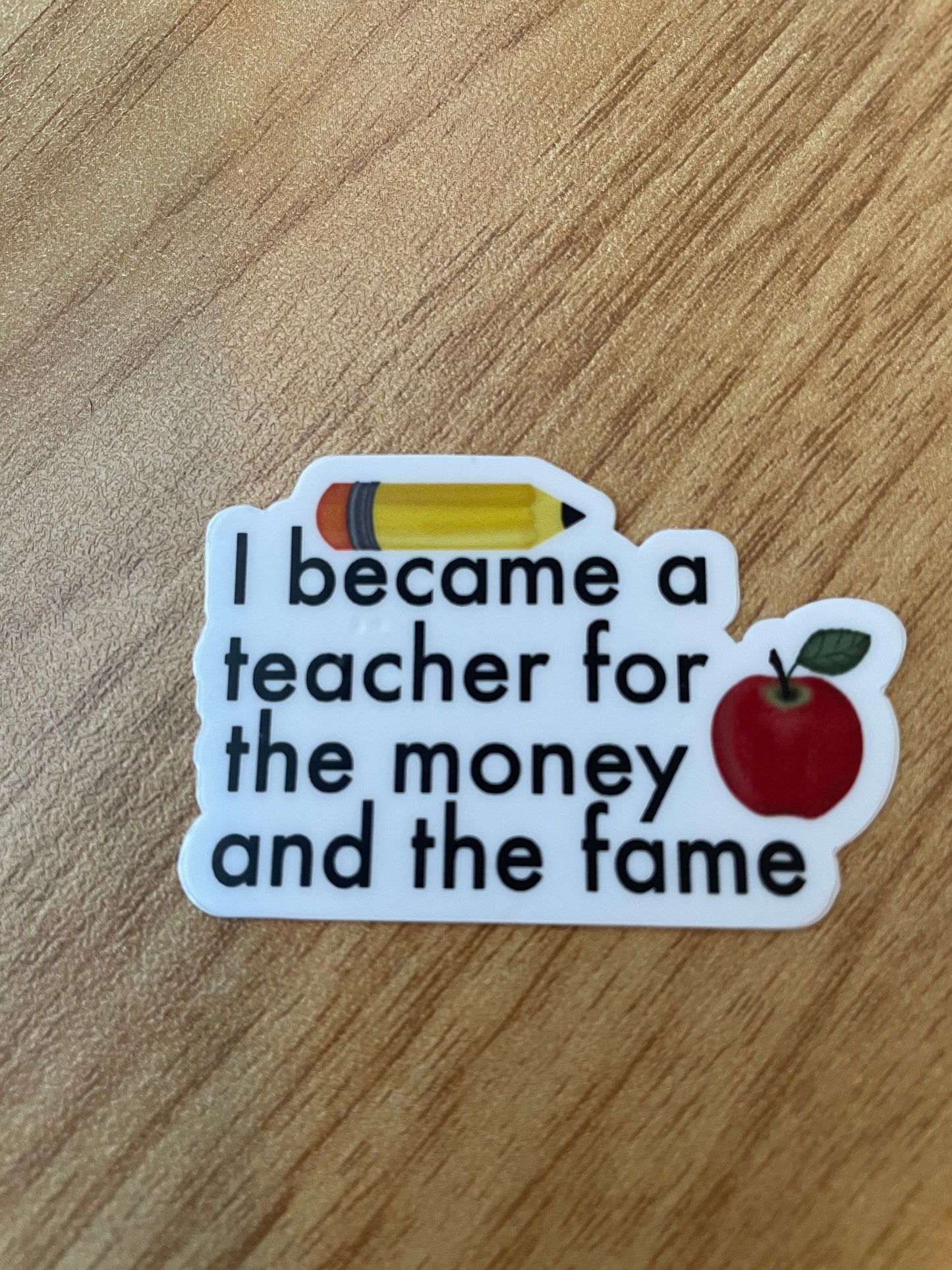 Money and Fame Teacher with pencil and Apple Vinyl Sticker