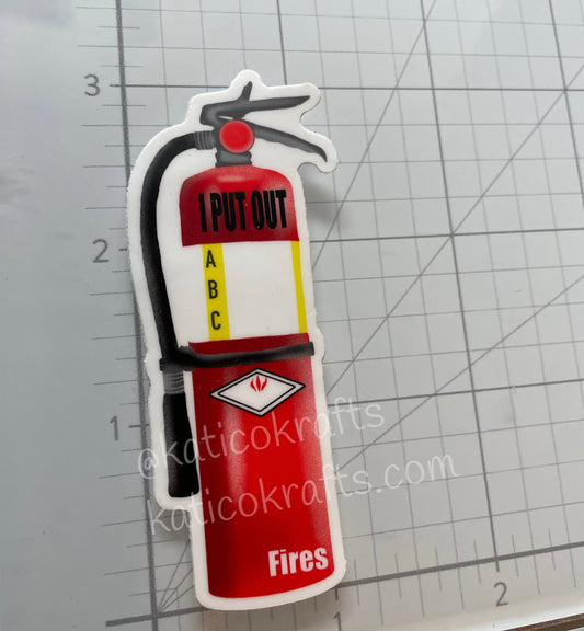 I Put Out Fires Vinyl Sticker (matte)