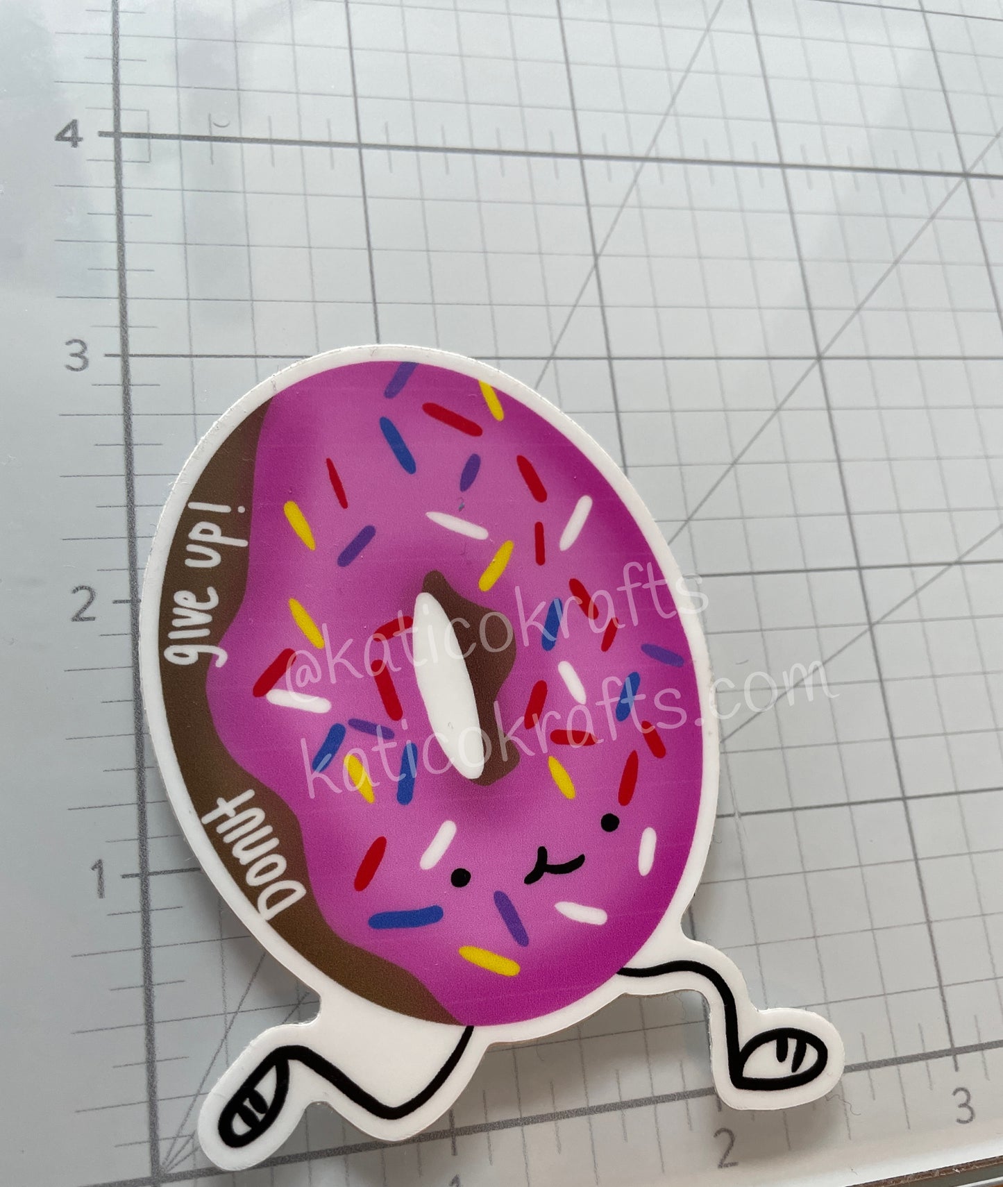Donut Give Up Vinyl Sticker